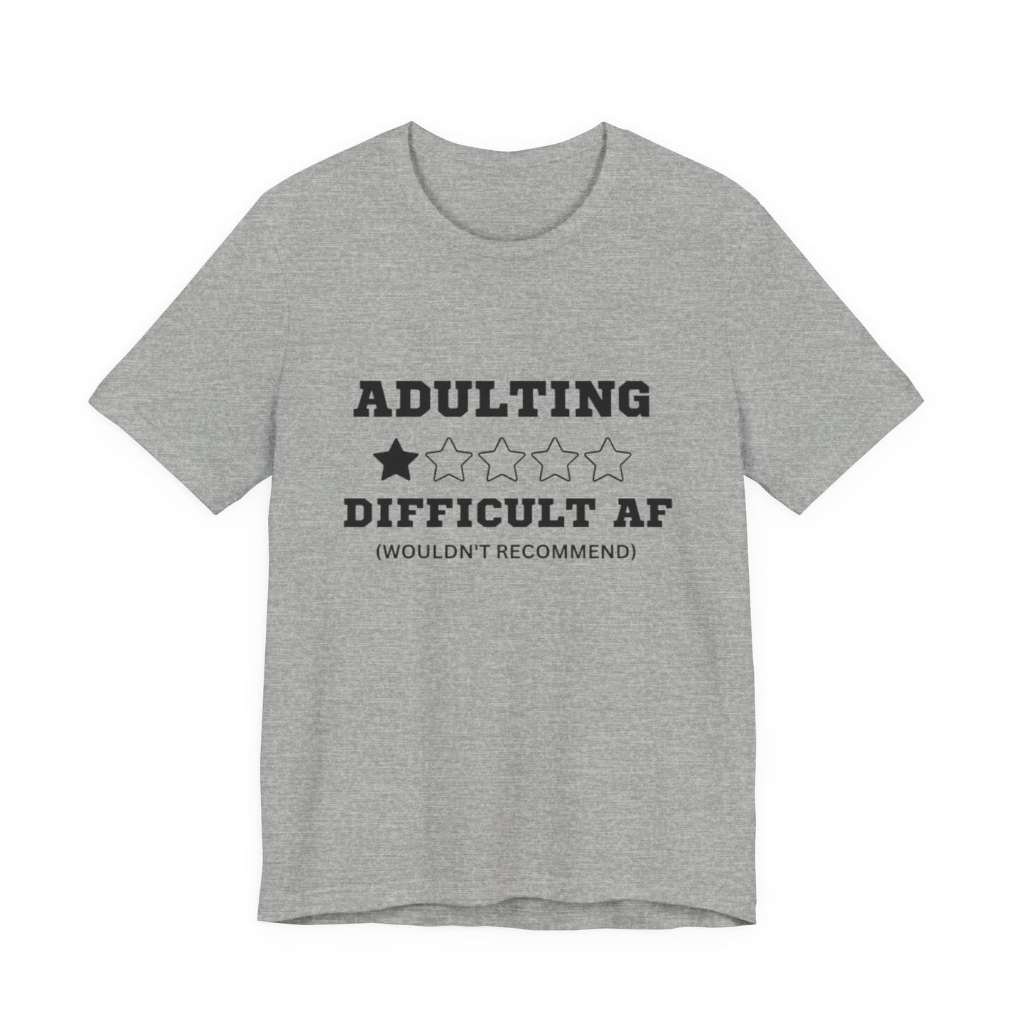 ADULTING TEE