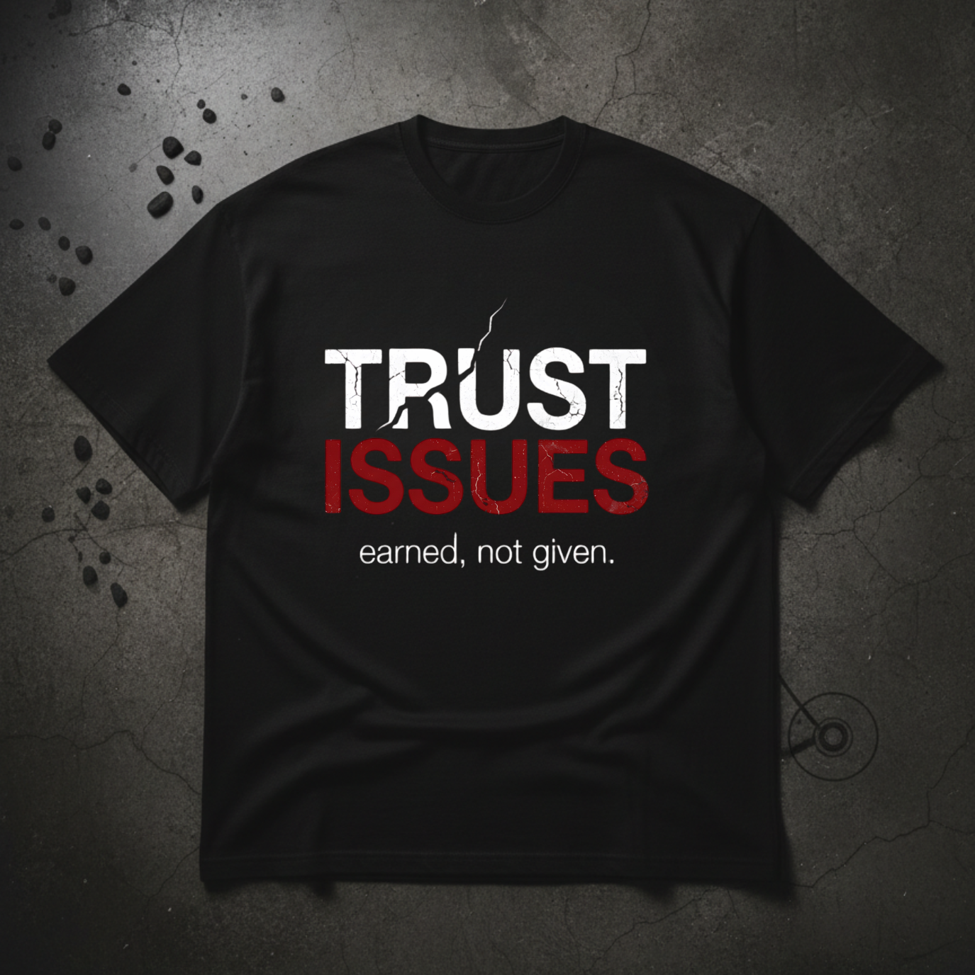 TRUST ISSUE TEE